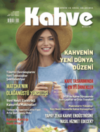 Kahve Dergisi - NİSAN – MAYIS - HAZİRAN 2026 SAYI 28